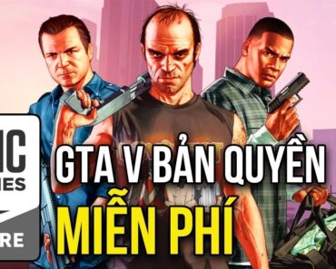 Hướng dẫn tải game GTA V bản quyền miễn phí 100% – nguyenquangcuong.com