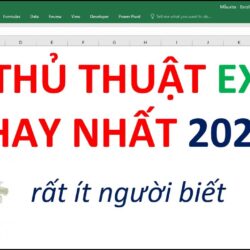 24 Thủ Thuật Excel cực hữu ích – x2 tốc độ làm việc | EXCEL THÚ VỊ