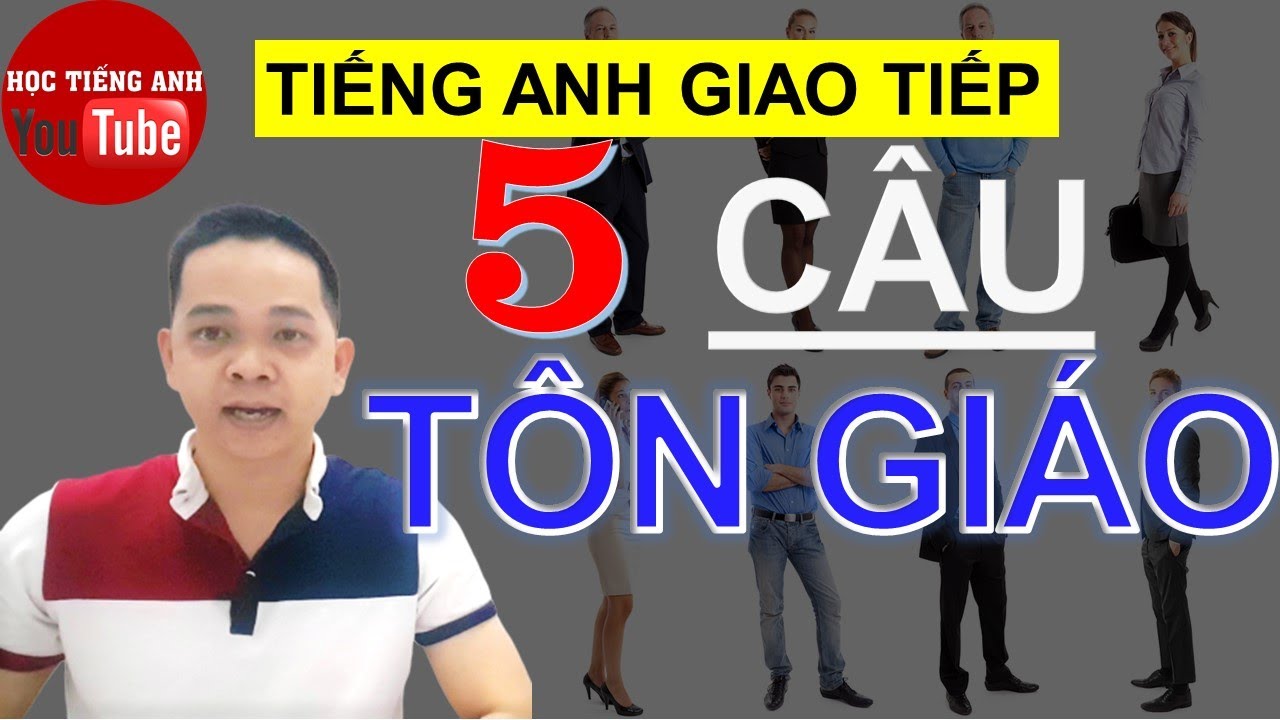 5 Câu Tiếng Anh Chủ Đề Tôn Giáo Phải Biết