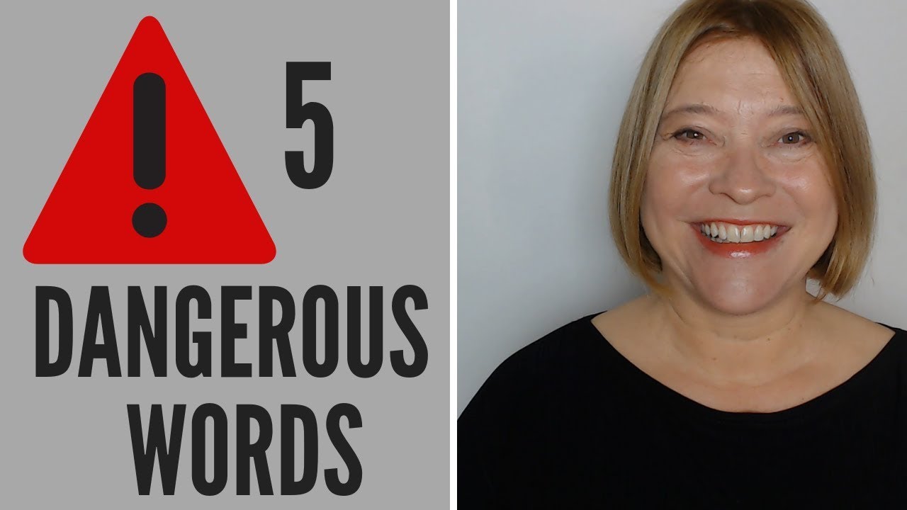 5 Dangerous English Words
