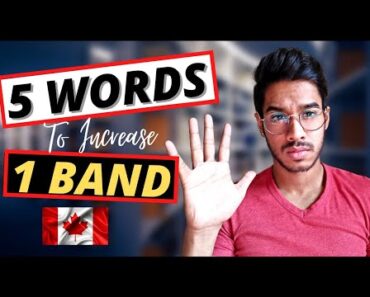 5 Most Important Words to Increase 1 BAND in IELTS Writing & Speaking Easily!!