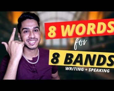 8 Words for 8 Bands | IELTS Writing & Speaking Vocabulary ! 😱