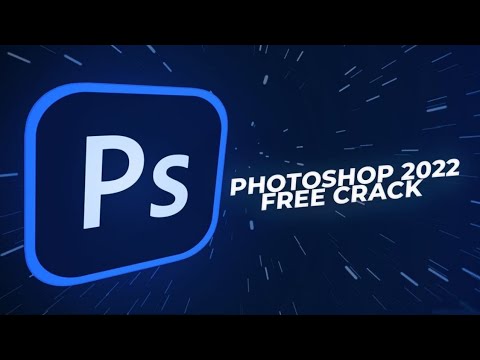 ADOBE PHOTOSHOP CC CRACK | PHOTOSHOP 2022 | FREE DOWLOAND PHOTOSHOP | FULL VERSION 2022