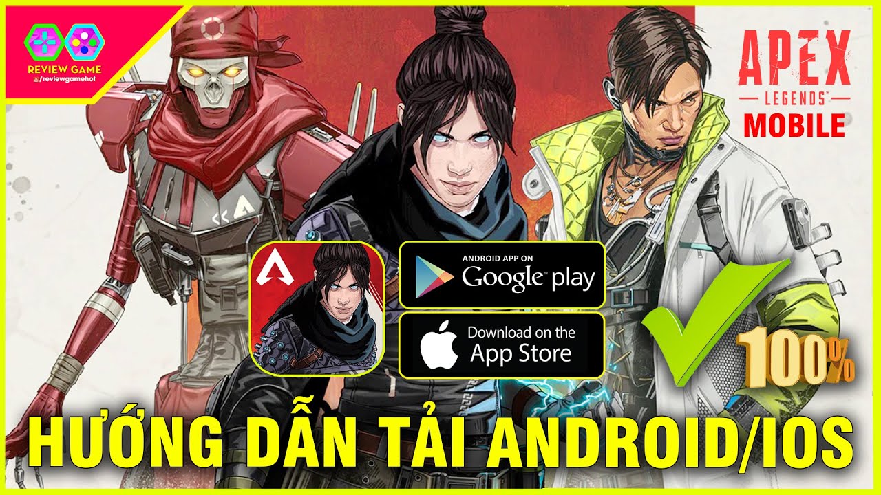 Apex Legends Mobile – HƯỚNG DẪN CÁCH TẢI & CÀI ĐẶT Game ANDROID/IOS Chuẩn 100%, Game QUÁ ĐỈNH Rồi