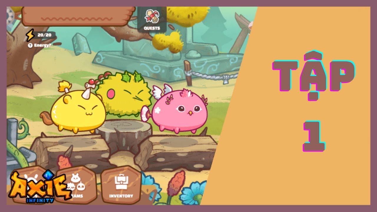 Axie Infinity Việt Nam Hướng Dẫn Tải Game