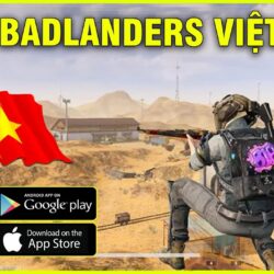 Badlanders – Phát Hành VIỆT NAM Cách Tải Game Battle Royale Cạnh Tranh PUBG Mobile ANDROID/IOS/PC