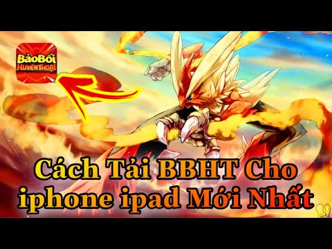 Bảo Bối Huyền Thoại #125 | Hướng Dẫn Chi Tiết Cách Tải Game Trên Iphone IPad Cực Dễ | Đảo Thú Cưng