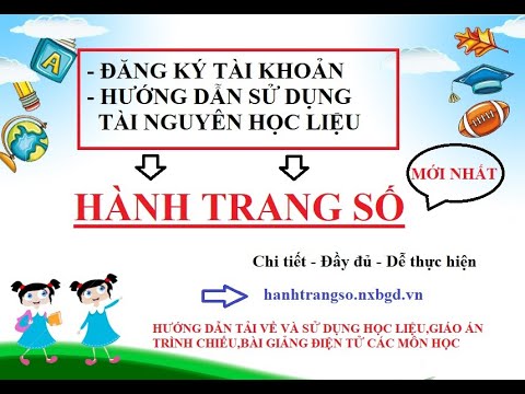 CÁCH TẢI VỀ VÀ SỬ DỤNG TÀI NGUYÊN,BÀI GIẢNG MẪU, GIÁO ÁN ĐIỆN TỬ TRÊN TRANG HÀNH TRANG SỐ CỦA NXBGD