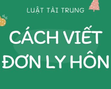 CÁCH VIẾT ĐƠN LY HÔN