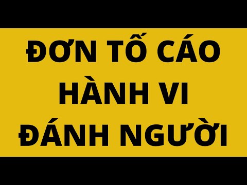 CÁCH VIẾT ĐƠN TỐ CÁO ĐÁNH NHAU