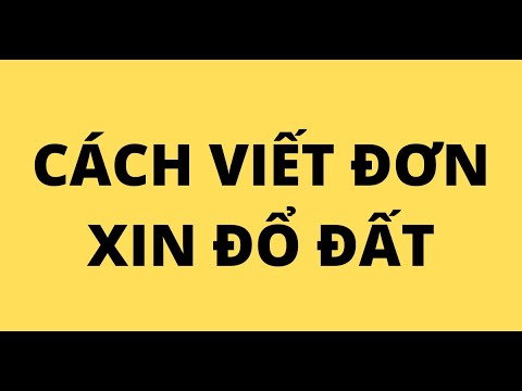 CÁCH VIẾT ĐƠN XIN ĐỔ ĐẤT