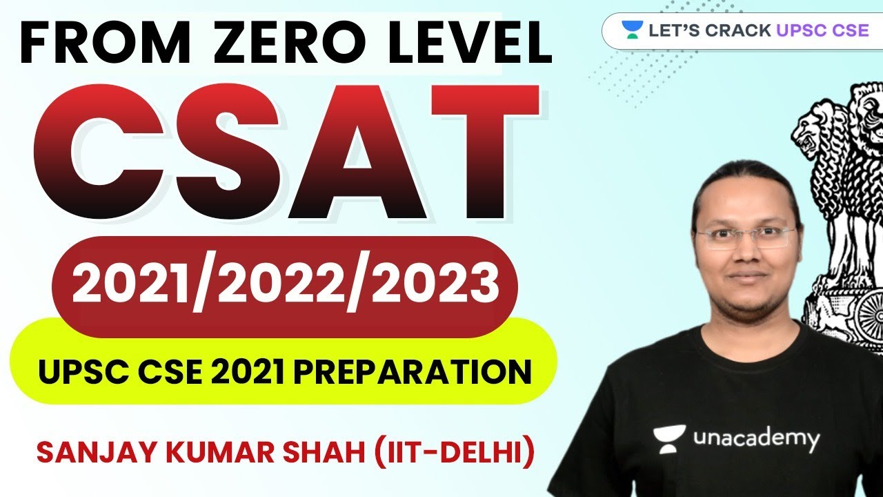 CSAT from Zero Level for 2021/2022/2023 | CSAT Aptitude | active UPSC CSE/IAS 2021 | Sanjay Kumar Sha
