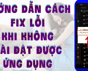 Cách Fix Lỗi "Ứng dụng chưa được cài đặt" Cực Đơn Giản | NDD Channel