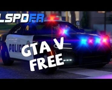 Cách Nhận GTA V Bản Quyền Miễn Phí Và Hướng Dẫn Cài Đặt LSPDFR Bản Quyền