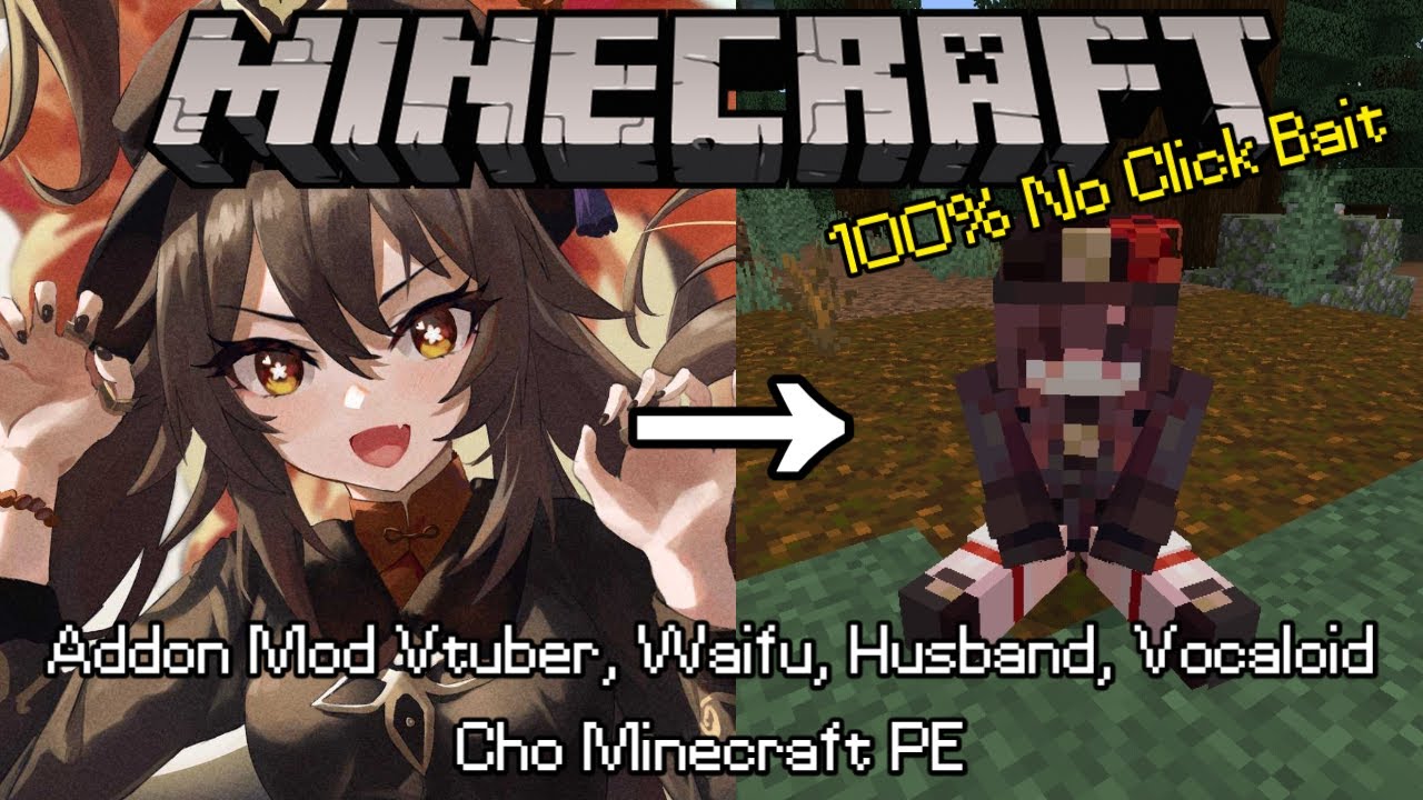 Cách Tải Addon Mod Vtuber, Waifu, Husbando, Vocaloid, Anime Cho Minecraft PE