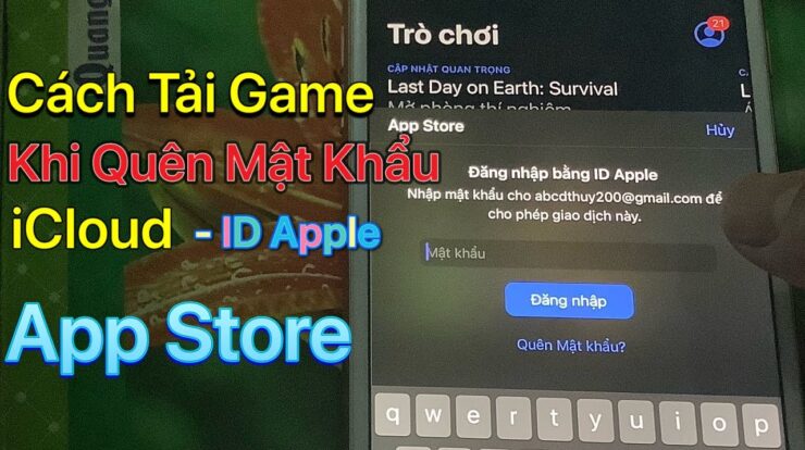 Cách Tải Game Khi Quên Mật Khẩu icloud – ID Apple – App Store