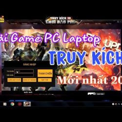 Cách Tải Game Truy Kích 2 Trên PC Laptop Mới Nhất 2021 | FPS Huyền Thoại