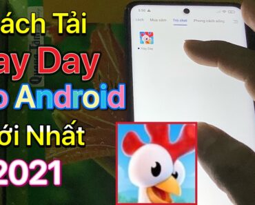 Cách Tải Hay Day Trên Android 2021 – Tải Hay Day Trên Điện Thoại Android 2021