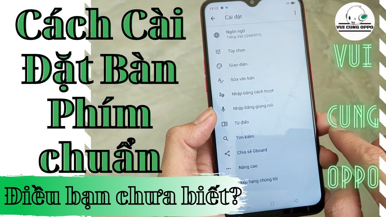 Cách cài đặt bàn phím chuẩn | How to install the standard keyboard