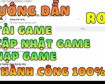 Cách cập nhật game – tải game – nạp game Rise of Kingdoms 100% thành công (có bằng chứng đàng hoàng)