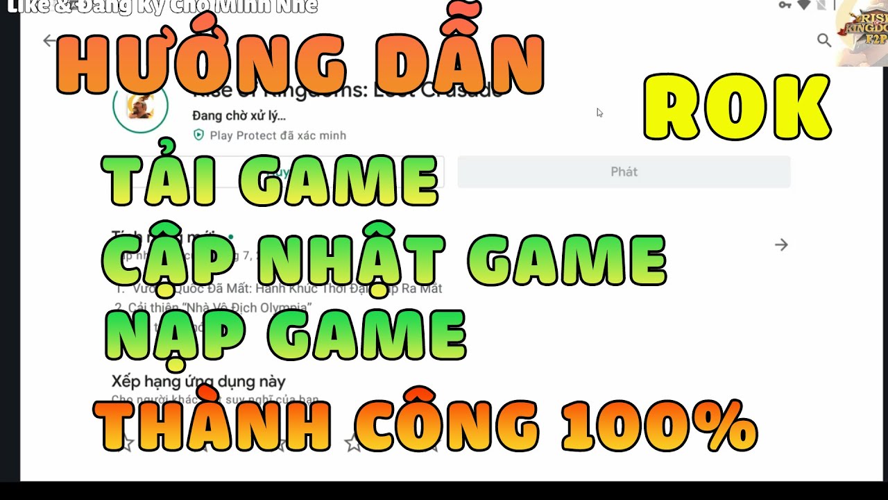 Cách cập nhật game – tải game – nạp game Rise of Kingdoms 100% thành công (có bằng chứng đàng hoàng)