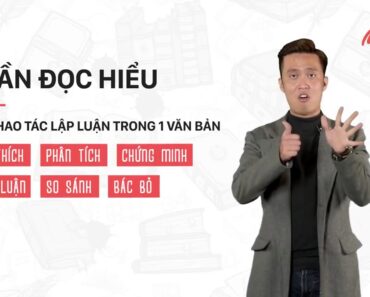 Cách ghi nhớ cực nhanh các thao tác lập luận văn bản môn Ngữ Văn Phần 1   Thầy Phạm Minh Nhật