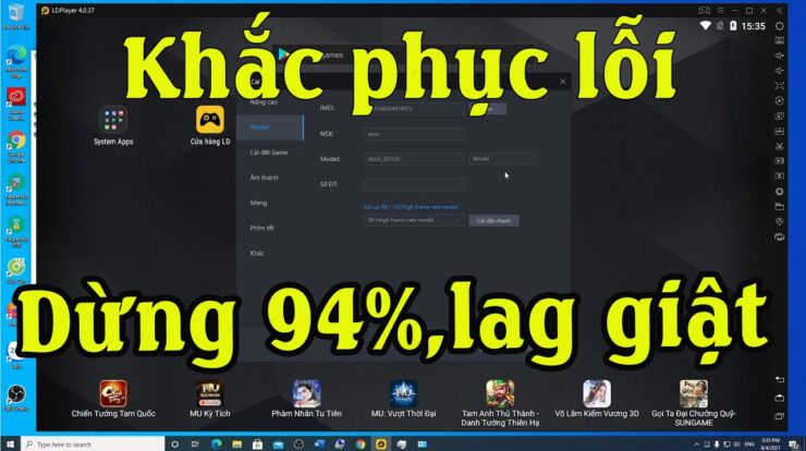 Cách khắc phục lỗi cài đặt giả lập Ldplayer 94%, giật lag khi chơi game