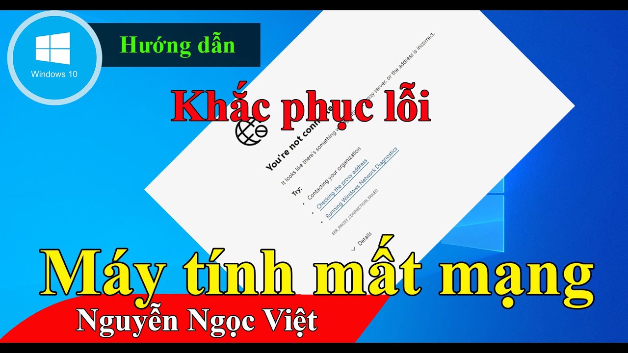 Cách khắc phục lỗi máy tính không kết nối được mang internet | Máy tính mất mạng