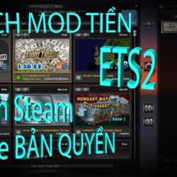 Cách mod tiền trên Euro Truck Simulator 2 – Game BẢN QUYỀN trên Steam