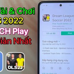 Cách tải DLS 2022 trên Android – Cách Tải Dream League Soccer 2022 Trên Android