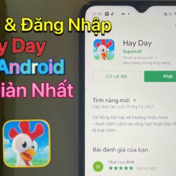 Cách tải Hay Day trên Android – Mới Nhất 2021