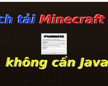 Cách tải Minecraft Không cần Java