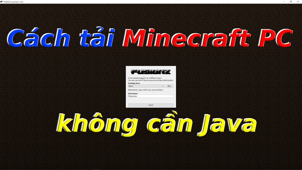 Cách tải Minecraft Không cần Java