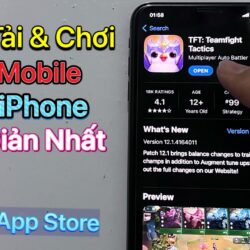 Cách tải TFT Mobile iOS / iPhone – Mới Nhất 2022