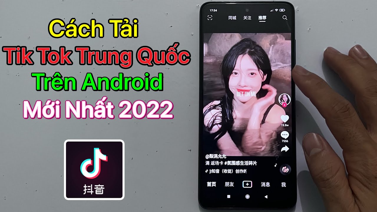 Cách Tải Tik Tok Trung Quốc Android Cách Tải Douyin Tik Tok China Mới Nhất 2022 16012024 3541