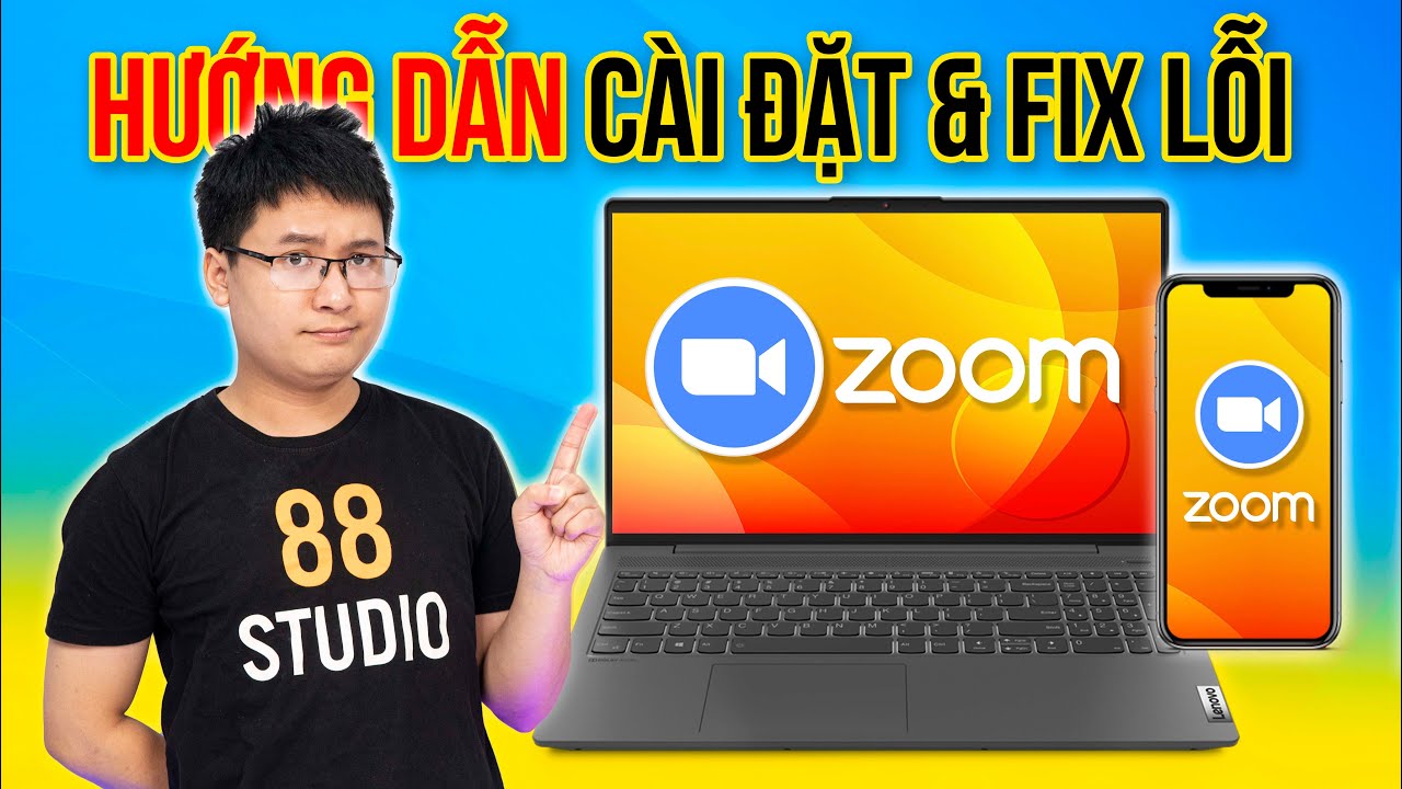 Cách tải ZOOM trên máy tính & FIX một số lỗi cơ bản trên ZOOM