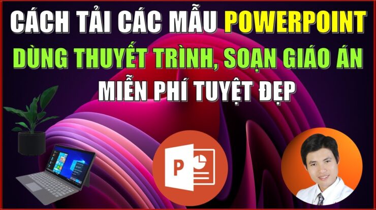 Cách tải các mẫu PowerPoint rất đẹp miễn phí về soạn giáo án, làm thuyết trình, trò chơi trên Azota.