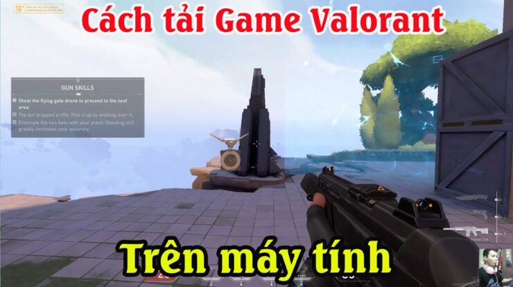 Cách tải cài đặt game Valorant trên máy tính mới nhất | Cách chơi game Valorant trên máy tính