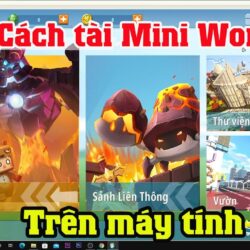 Cách tải game Mini World trên máy tính Pc Laptop | Cách chơi game Mini World trên máy tính laptop pc