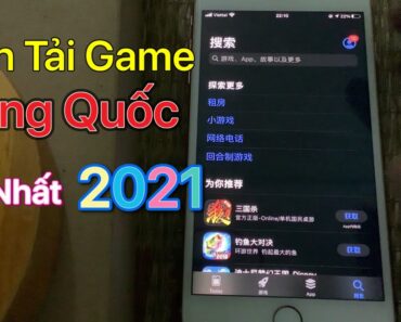 Cách tải game Trung Quốc ios – iPhone trên App Store 2021