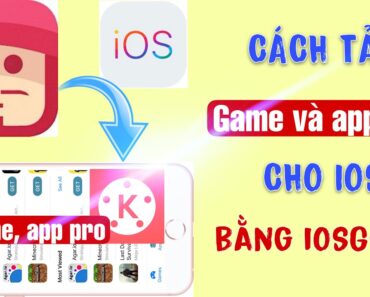 Cách tải game và app pro cho ios bằng iosgods | VUI – HỌC online #50