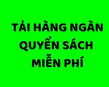 Cách tải hàng ngàn quyển sách MIỄN PHÍ