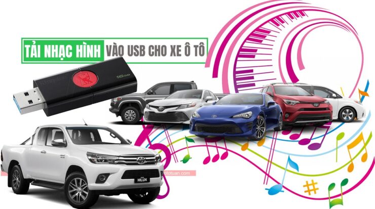 Cách tải nhạc hình từ Youtube chép vào USB cho xe Ôtô