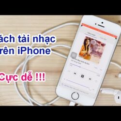 Cách tải nhạc về iPhone đơn giản nhất