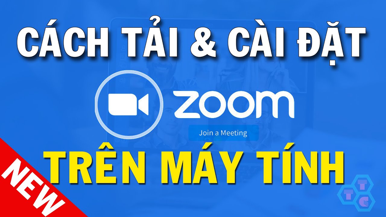 Cách tải và cài đặt Zoom trên máy tính PC, Laptop mới nhất