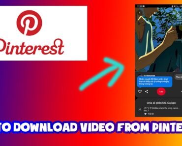 Cách tải video trên pinterest về điện thoại|Xuyên Ưi