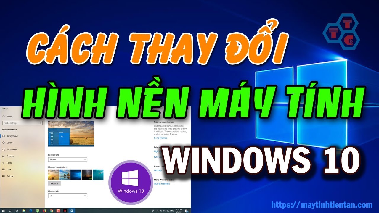 Cách thay đổi cài đặt hình nền máy tính Desktop, Laptop trên Windows 10