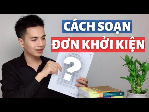 Cách viết Đơn Khởi Kiện | Các nội dung cần lưu ý trong Đơn Khởi Kiện