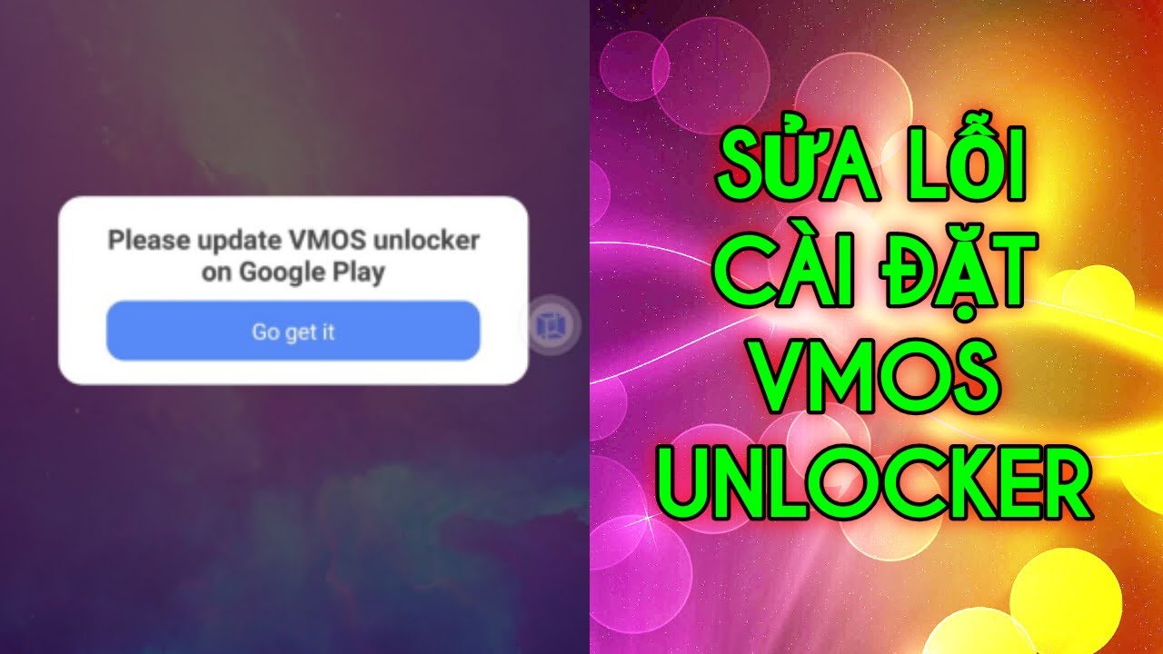 Cài đặt Vmos Unlocker trên điện thoại – Sửa lỗi cài đặt Vmos