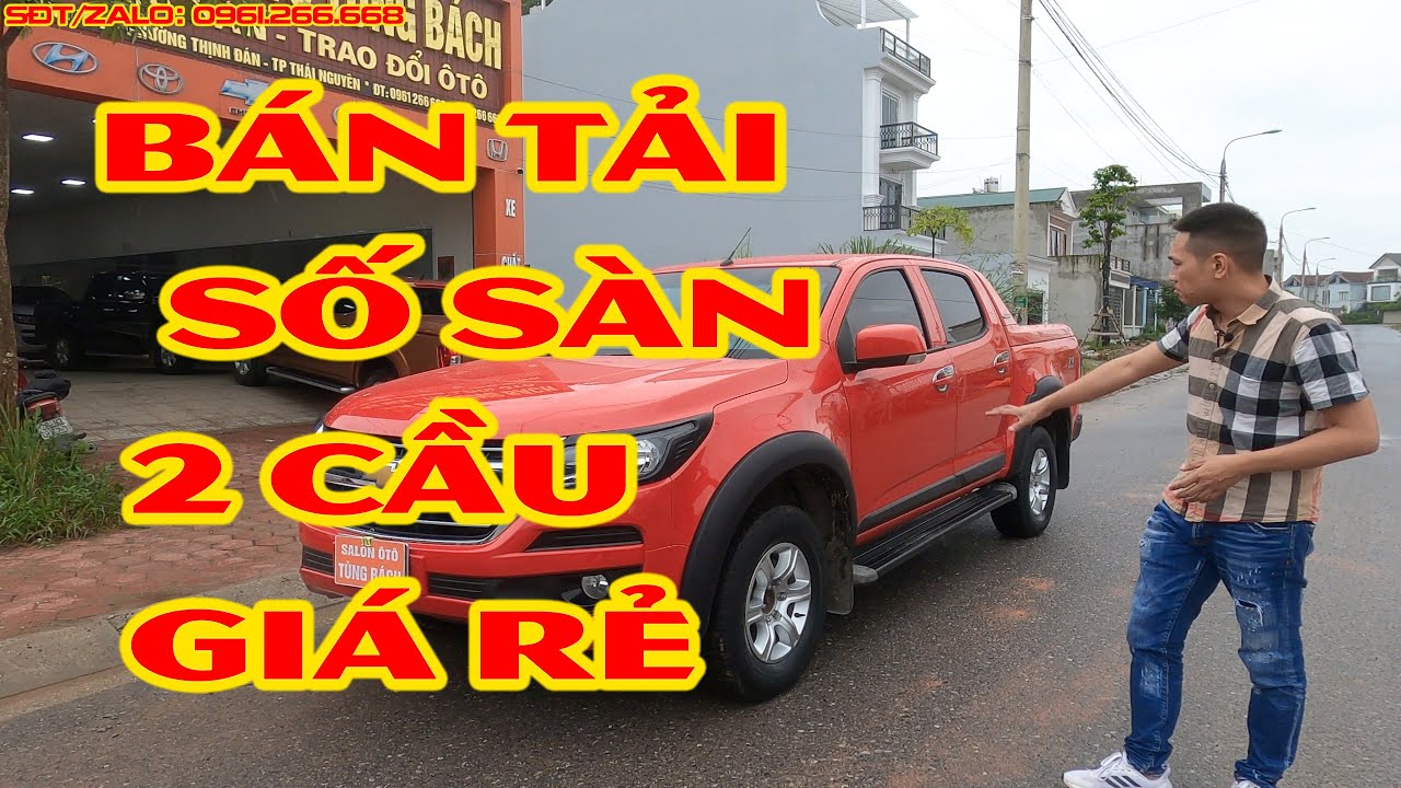 Colorado LT 4x4MT 2016 model 2017 và một số mẫu bán tải đang có tại salon AuTo Tùng Bách